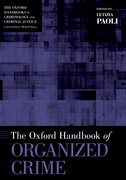 Cover for The Oxford Handbook of Organized Crime
