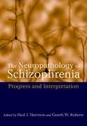 Cover for The Neuropathology of Schizophrenia