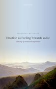 Cover for Emotion as Feeling Towards Value - 9780192846013