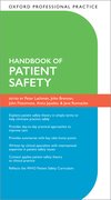 Cover for Oxford Professional Practice: Handbook of Patient Safety - 9780192846877