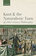 Cover for Kant and the Naturalistic Turn of 18th Century Philosophy - 9780192847928