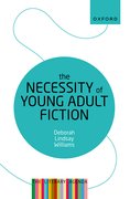 Cover for The Necessity of Young Adult Fiction - 9780192848970