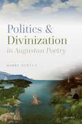 Cover for Politics and Divinization in Augustan Poetry - 9780192855978