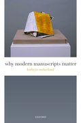 Cover for Why Modern Manuscripts Matter