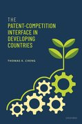 Cover for The Patent-Competition Interface in Developing Countries