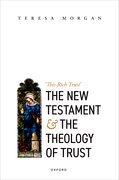 Cover for The New Testament and the Theology of Trust - 9780192859587