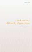 Cover for A Multisensory Philosophy of Perception