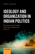 Cover for Ideology and Organization in Indian Politics