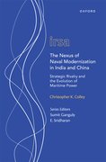Cover for The Nexus of Naval Modernization in India and China