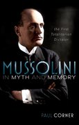 Cover for Mussolini in Myth and Memory - 9780192866646