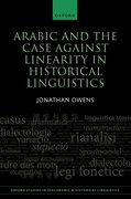 Cover for Arabic and the Case against Linearity in Historical Linguistics