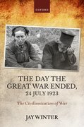 Cover for The Day the Great War Ended, 24 July 1923 - 9780192870735