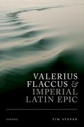 Cover for Valerius Flaccus and Imperial Latin Epic