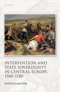 Cover for Intervention and State Sovereignty in Central Europe, 1500-1780