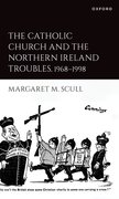 Cover for The Catholic Church and the Northern Ireland Troubles, 1968-1998