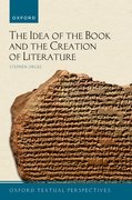 Cover for The Idea of the Book and the Creation of Literature - 9780192871589