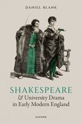 Cover for Shakespeare and University Drama in Early Modern England