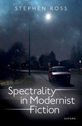 Cover for Spectrality in Modernist Fiction