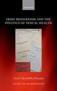 Cover for Irish Modernism and the Politics of Sexual Health