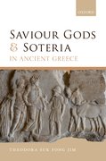 Cover for Saviour Gods and Soteria in Ancient Greece