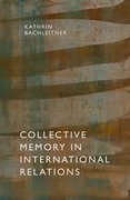 Cover for Collective Memory in International Relations