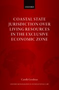 Cover for Coastal State Jurisdiction over Living Resources in the Exclusive Economic Zone