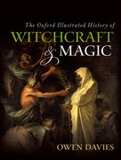 Cover for The Oxford Illustrated History of Witchcraft and Magic - 9780192897787