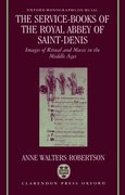 Cover for The Service-Books of the Royal Abbey of Saint-Denis