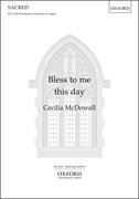 Cover for Bless to me this day