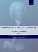 Cover for Oxford Bach Books for Organ: Manuals Only, Book 1