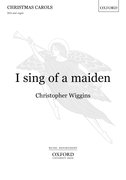Cover for I sing of a maiden