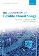 Cover for The Oxford Book of Flexible Choral Songs