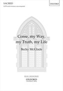 Cover for Come, my Way, my Truth, my Life