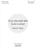 Cover for O ye who taste that Love is sweet