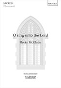 Cover for O sing unto the Lord