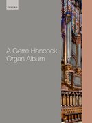 Cover for A Gerre Hancock Organ Album - 9780193552296