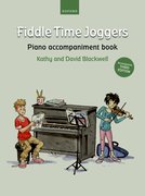 Cover for Fiddle Time Joggers Piano Accompaniment Book (for Third Edition) - 9780193562134