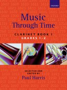 Cover for Music through Time Clarinet Book 1