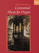 Cover for The Oxford Book of Ceremonial Music for Organ, Book 1
