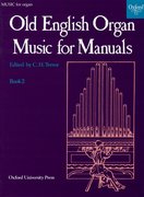 Cover for Old English Organ Music for Manuals Book 2