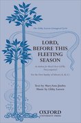 Cover for Lord, before this fleeting season