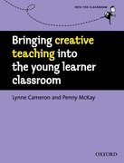 Cover for Bringing Creative Teaching into the Young Learner Classroom