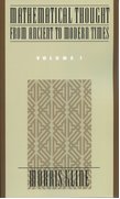 Cover for Mathematical Thought From Ancient to Modern Times, Volume 1