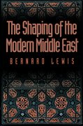 Cover for The Shaping of the Modern Middle East