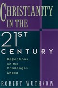 Cover for Christianity in the Twenty-first Century