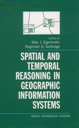 Cover for Spatial and Temporal Reasoning in Geographic Information Systems