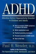 Cover for ADHD: Attention-Deficit Hyperactivity Disorder in Children, Adolescents, and Adults