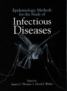 Cover for Epidemiologic Methods for the Study of Infectious Diseases