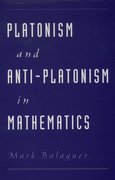 Cover for Platonism and Anti-Platonism in Mathematics