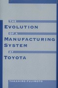 Cover for The Evolution of a Manufacturing System at Toyota